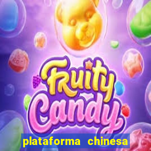 plataforma chinesa de jogos de cassino